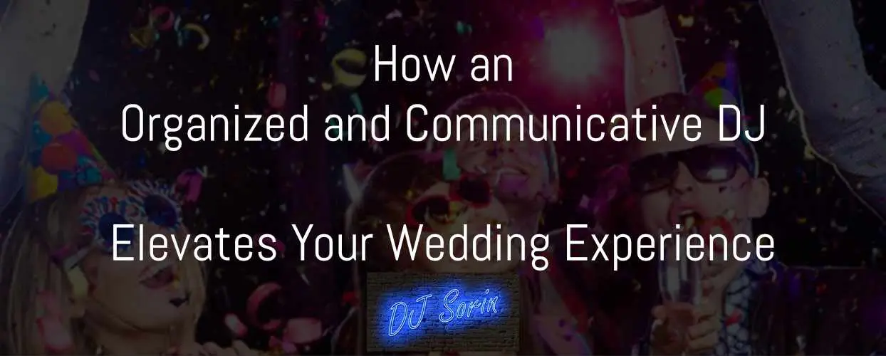 plan your dream wedding 2025 with DJSorin